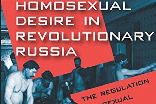 | Homosexual desire in revolutionary Russia | MR Online