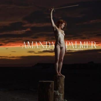 | AMANDA PALMER THERE WILL BE NO INTERMISSION | MR Online