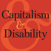 Capitalism & Disability