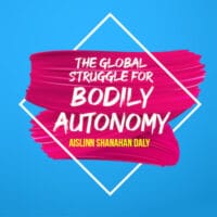 | The Global Struggle for Bodily Autonomy | MR Online