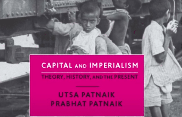 | Imperialism Then and Now Wealth Unemployment and Insufficient Demand Pt 13 Prabhat Patnaik | MR Online