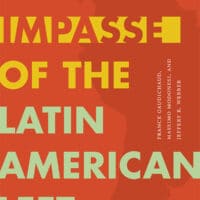 The Impasse of the Latin American Left