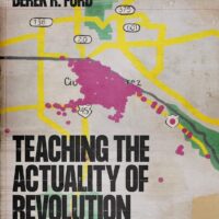 Teaching The Actuality of Revolution