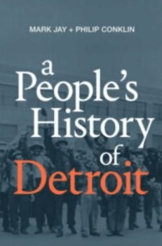 | A Peoples History of Detroit | MR Online